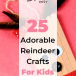 25 Adorable Reindeer Crafts for Kids They'll Love 10