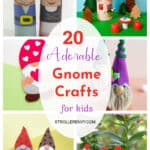 20 Adorable Gnome Crafts for Kids they can't Help but Love!