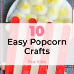 10 Easy Popcorn Crafts for Kids That Are Too Cute! 3