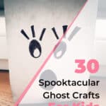 30 Spooktacular Ghost Crafts for Kids That Are So Much Fun! 5