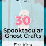 30 Spooktacular Ghost Crafts for Kids That Are So Much Fun! 6