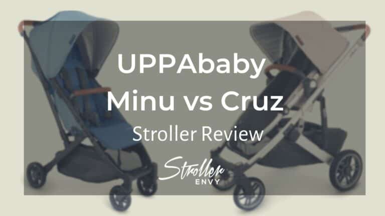 UPPAbaby Minu vs Cruz: Your Complete Comparison Guide