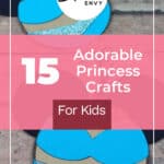 15 Adorable Princess Crafts for Kids They Will Want To Make 10