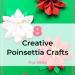 8 Creative Poinsettia Crafts for Kids That Are Easy and Fun 2