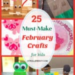 25 Must-Make February Crafts for Kids