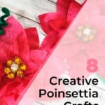 8 Creative Poinsettia Crafts for Kids That Are Easy and Fun 4