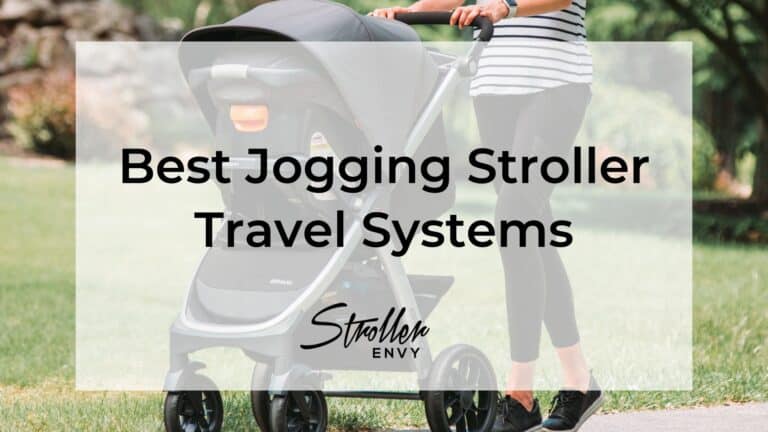 10 Best Jogging Stroller Travel Systems: A Complete Guide