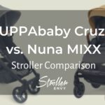 UPPAbaby Cruz vs Nuna MIXX