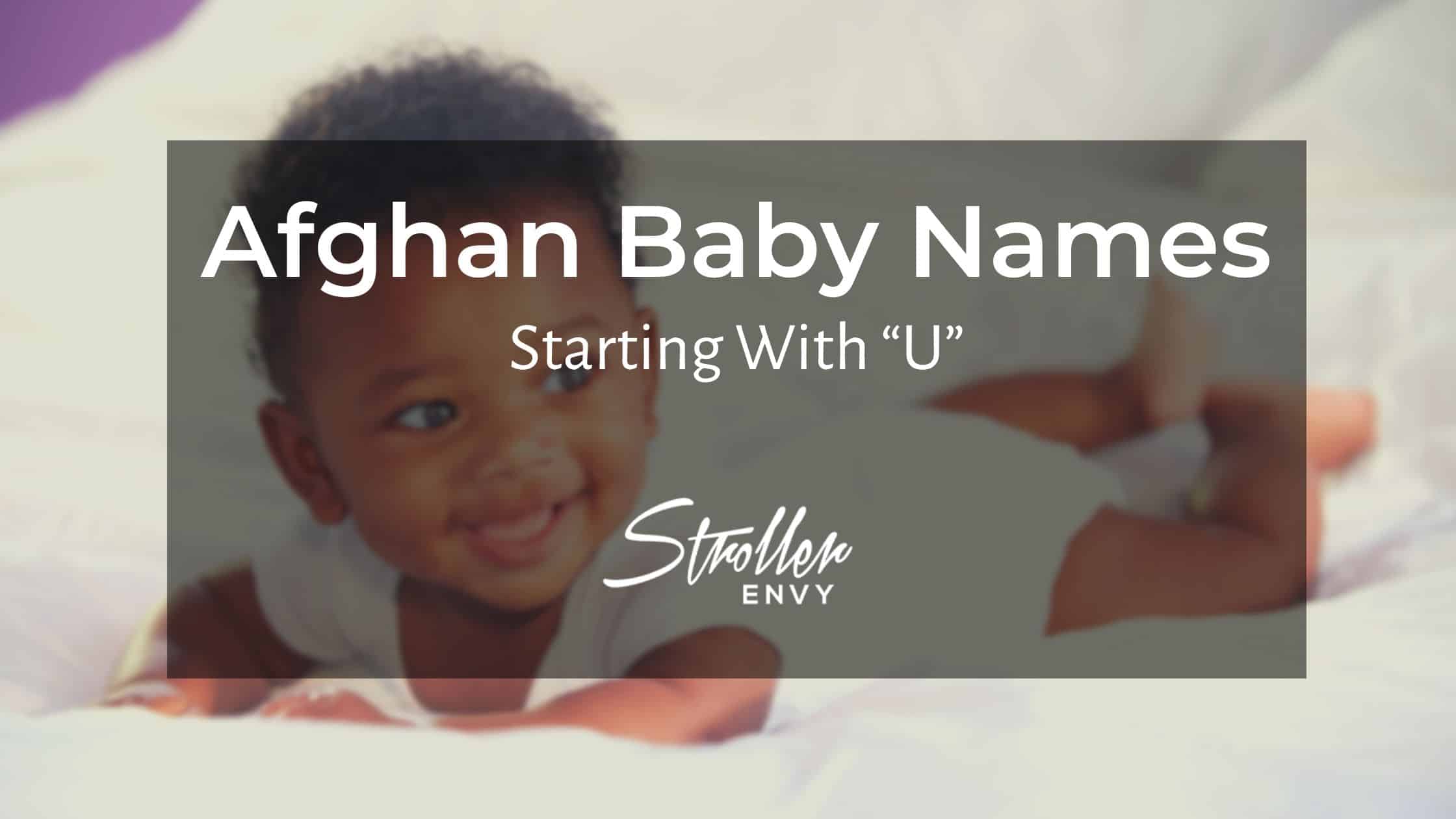 Afghan Baby Girl Names Starting With U