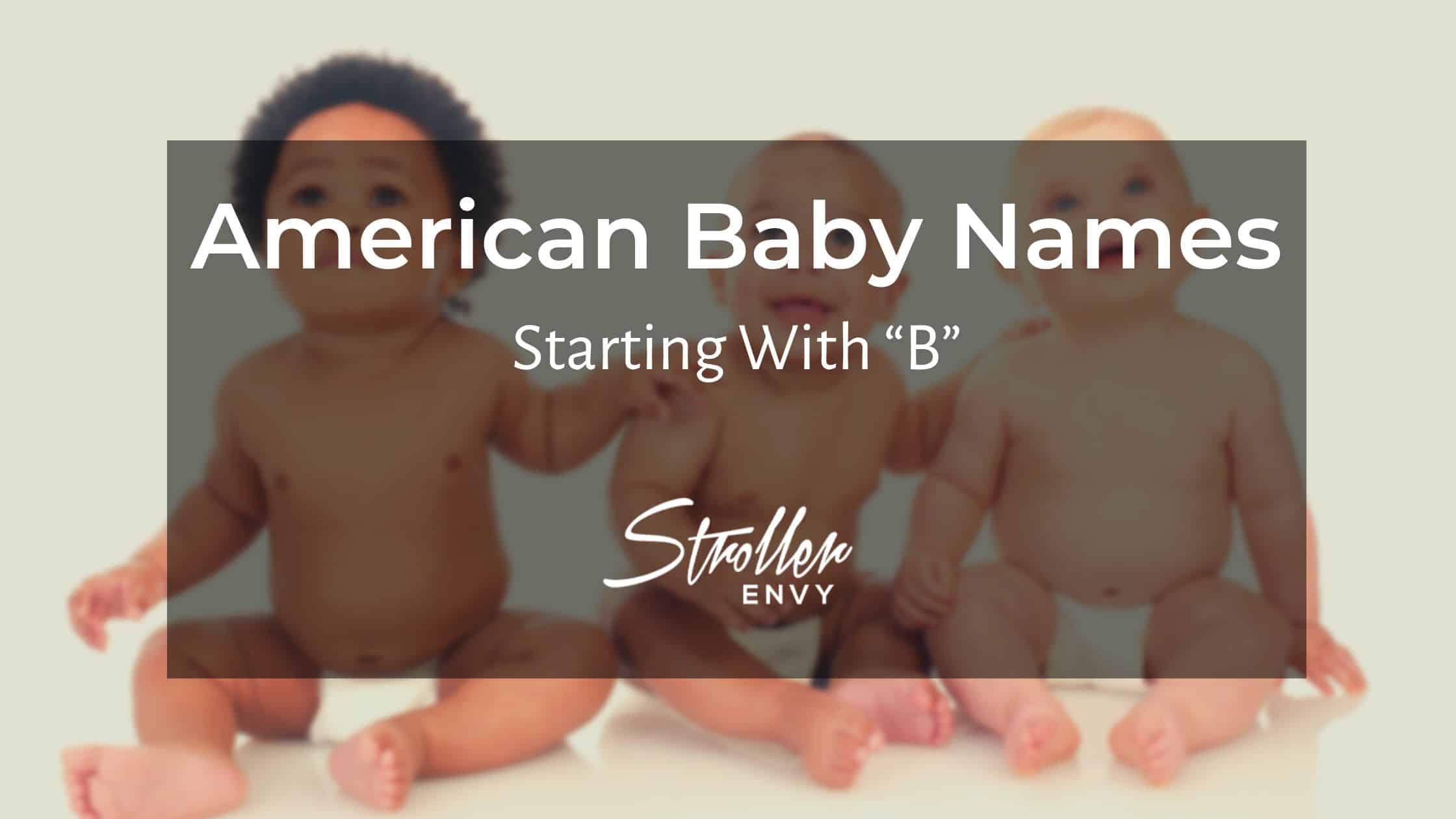 American Baby Boy Names Starting With B