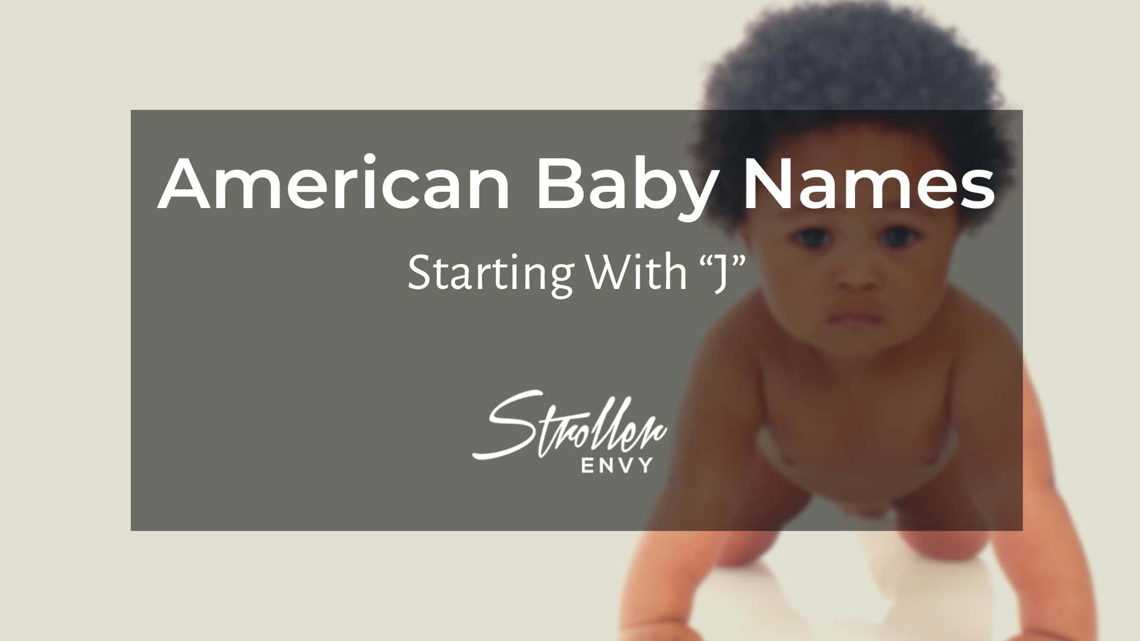 American Baby Boy Names Starting With J