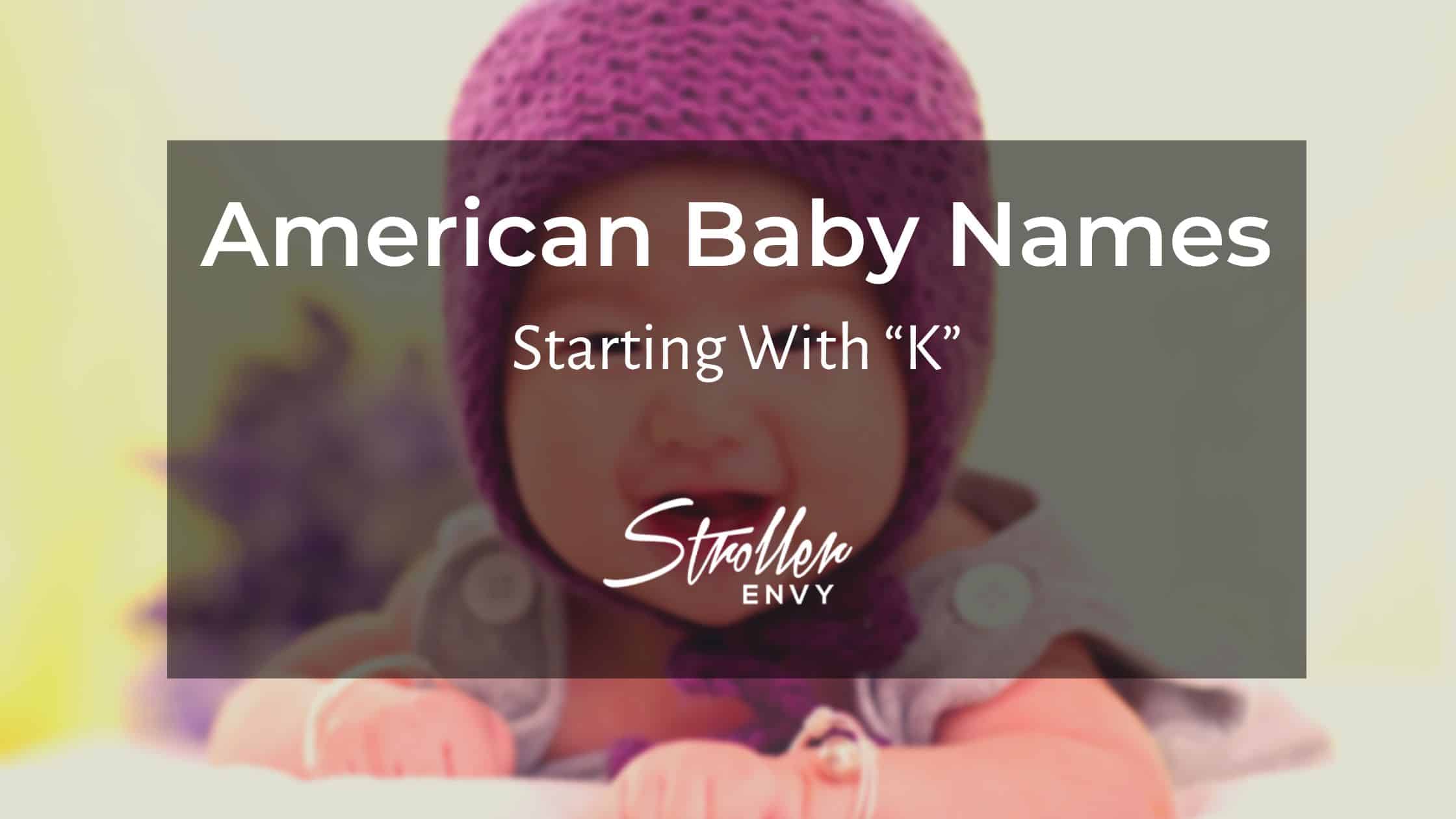 American Baby Boy Names Starting With K