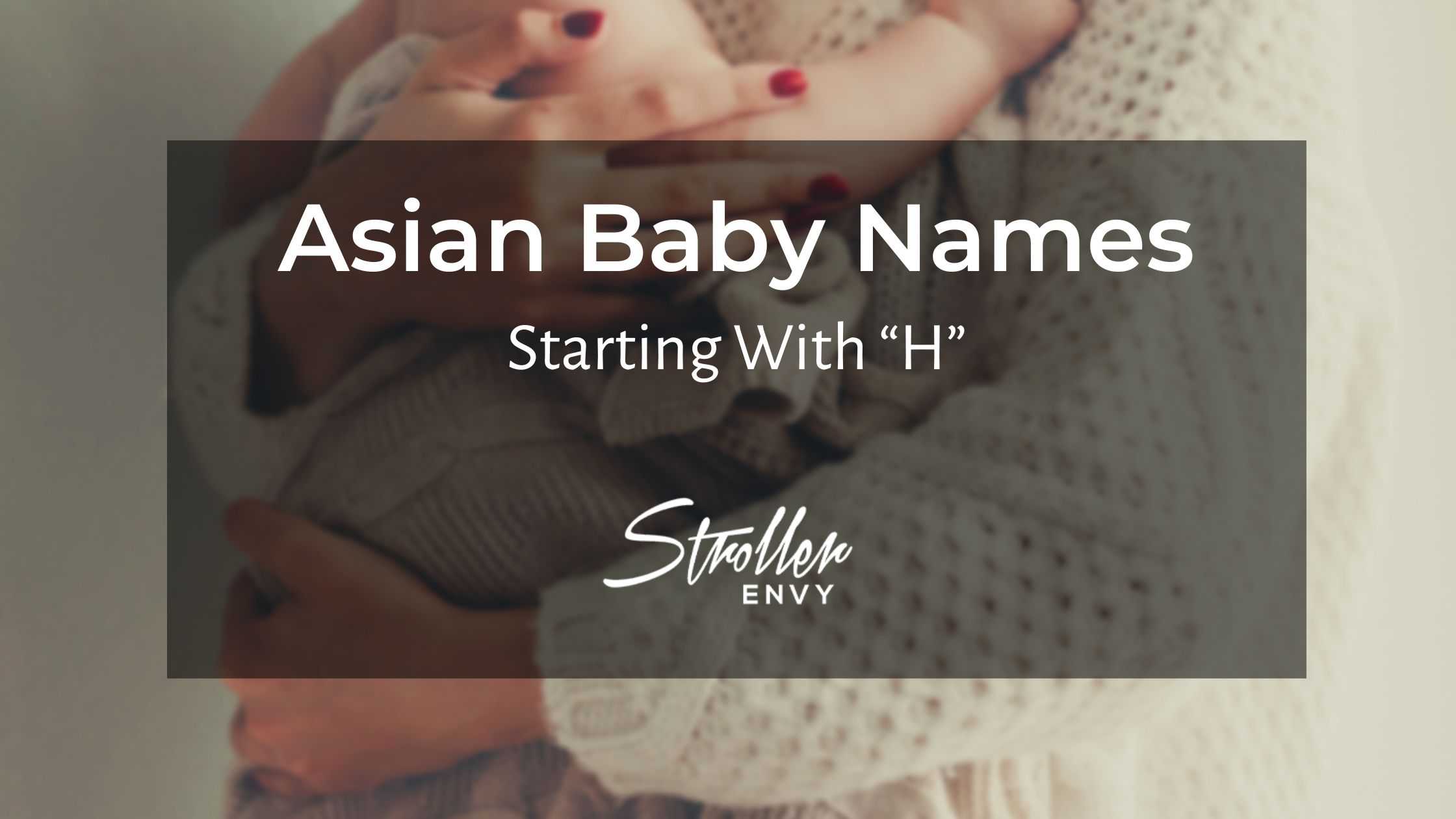 Asian Baby Boy Names Starting with H