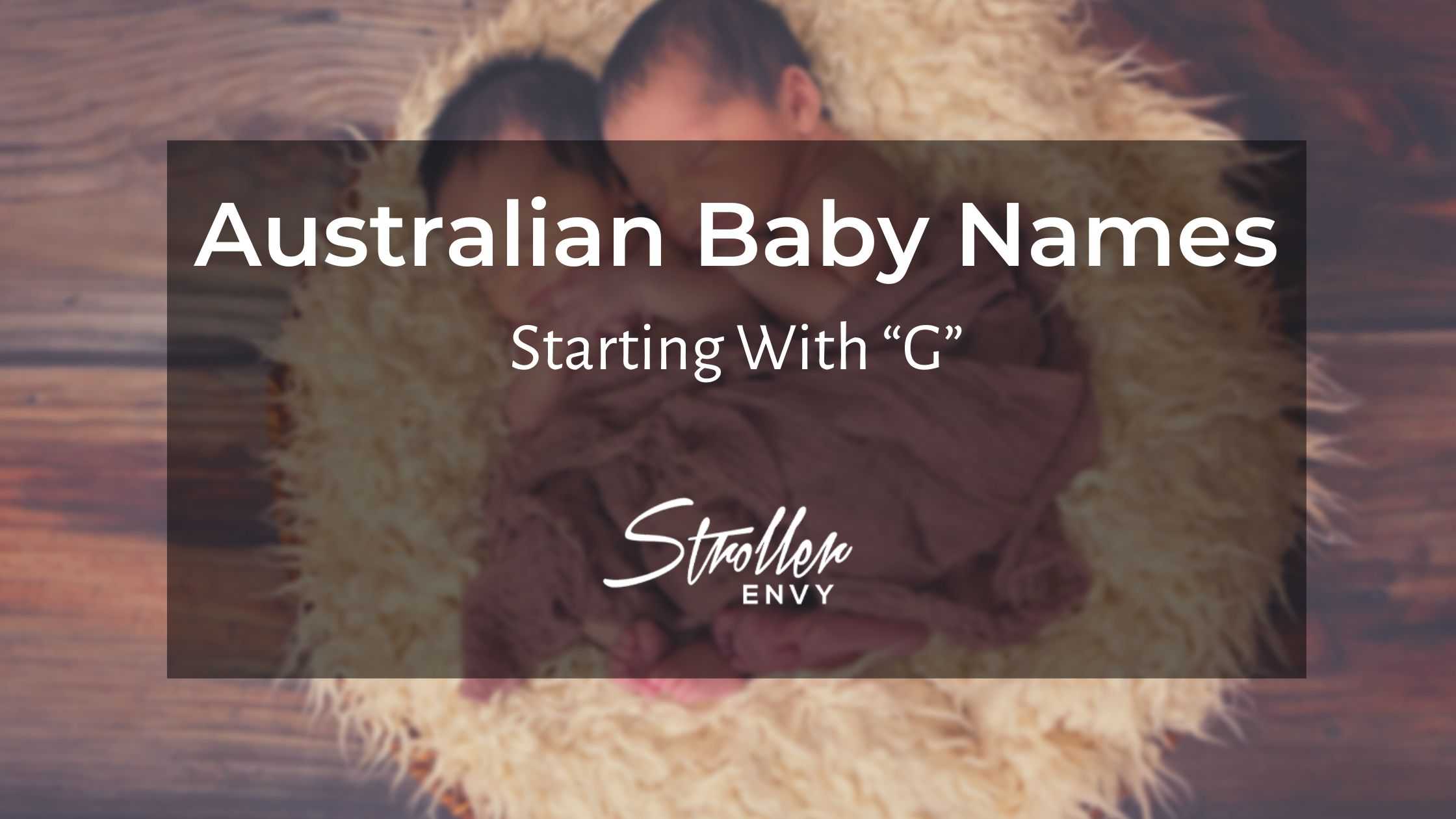 Australian Baby Girl Names Starting with G