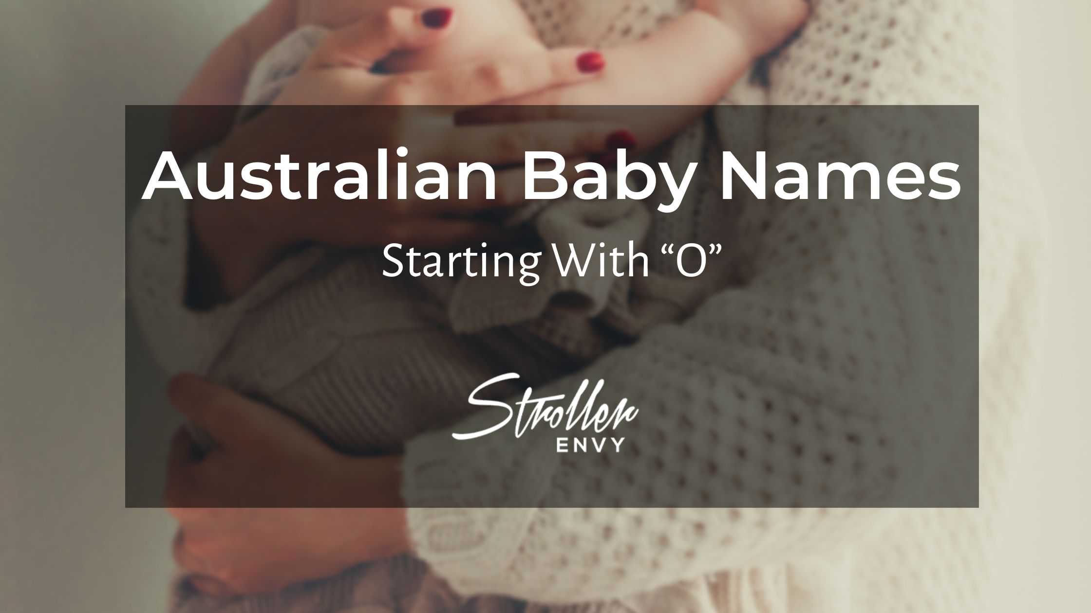 Australian Baby Girl Names Starting with O