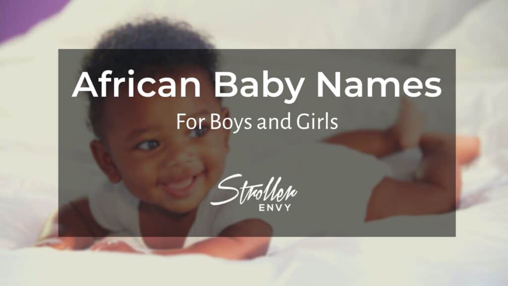 African Baby Names: Celebrate Heritage with These Inspiring Choices