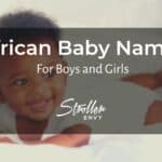 African Baby Names: Celebrate Heritage with These Inspiring Choices