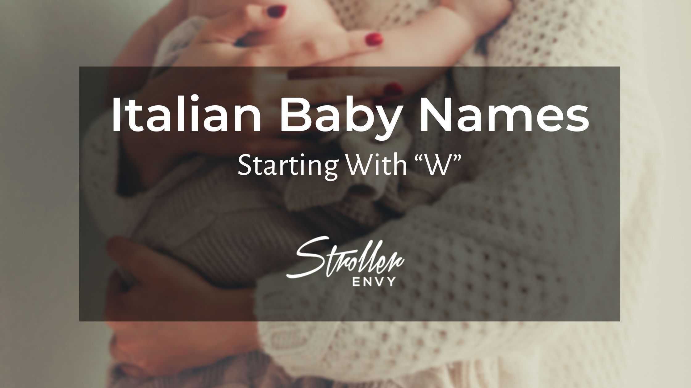 Italian Baby Boy Names Starting With W