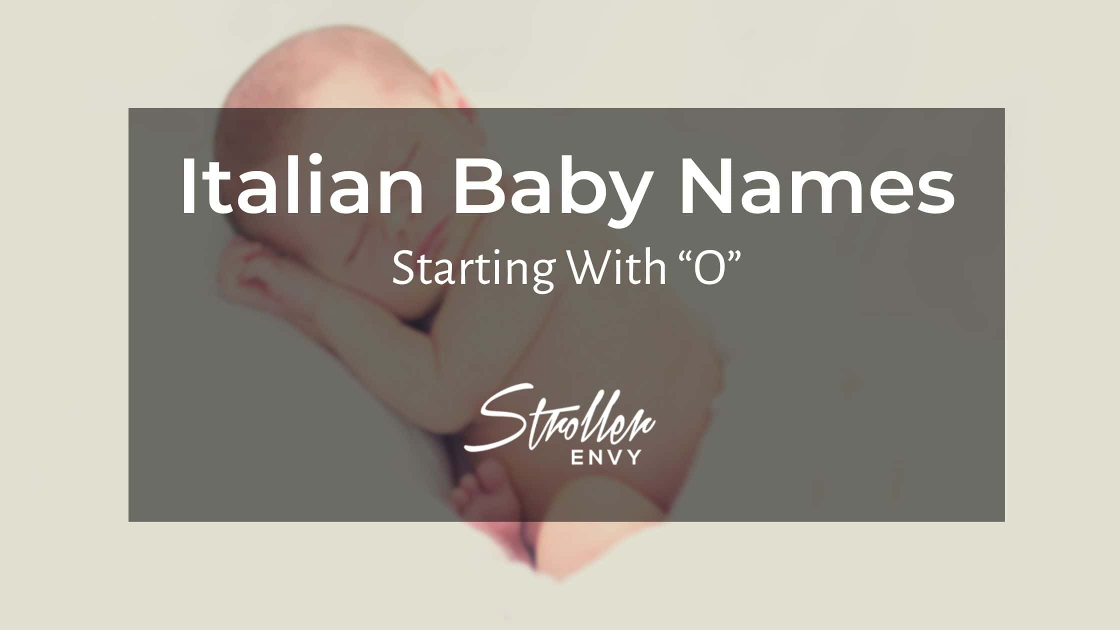 Italian Baby Girl Names Starting With O