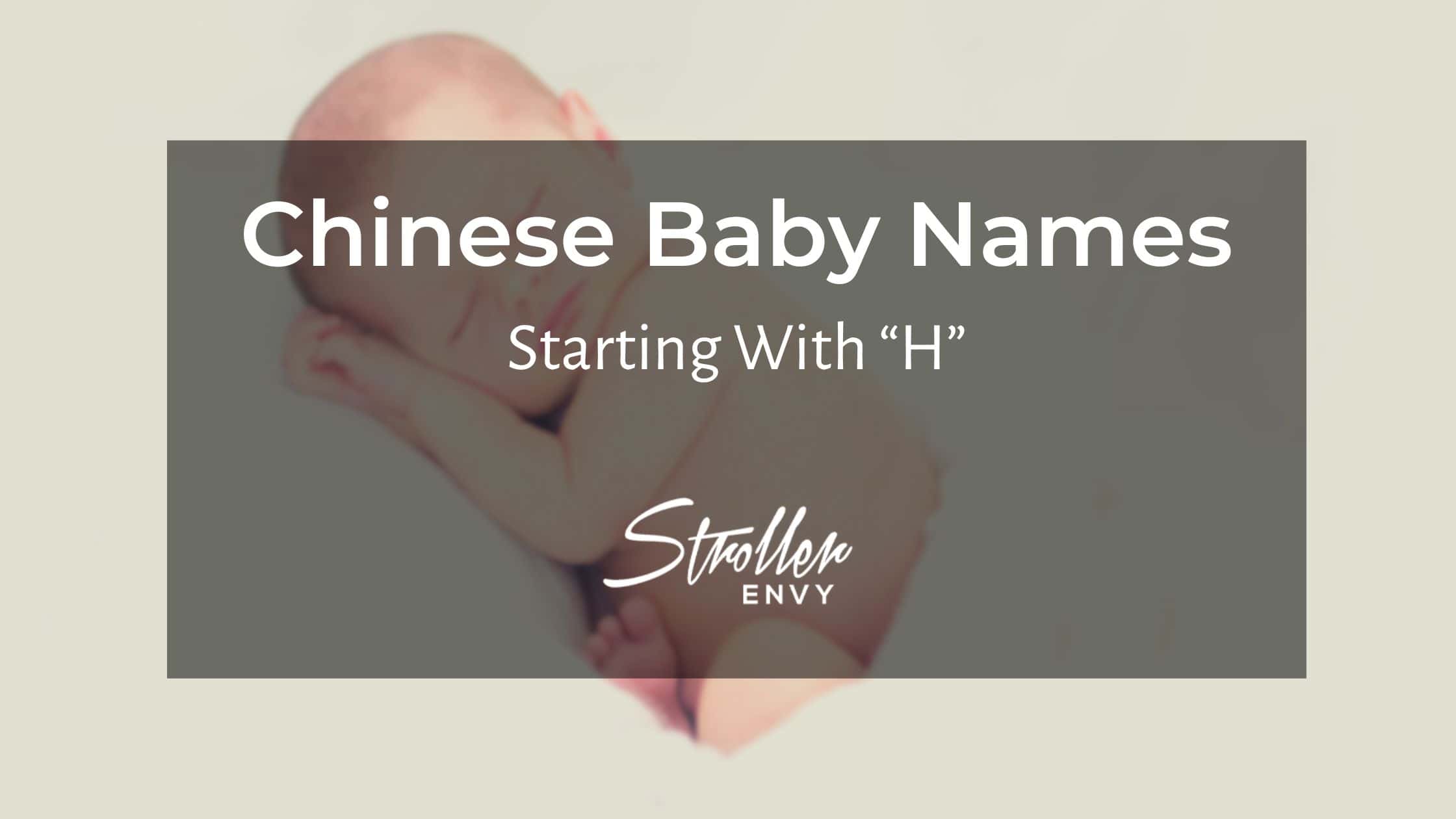 Chinese Baby Boy Names Starting with H