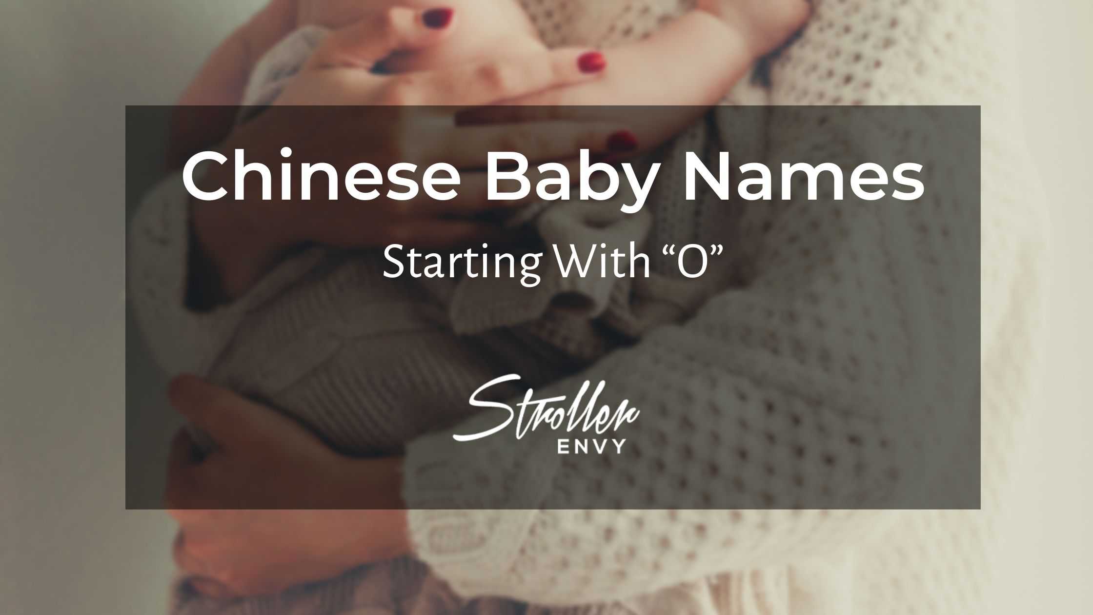 Chinese Baby Boy Names Starting with O
