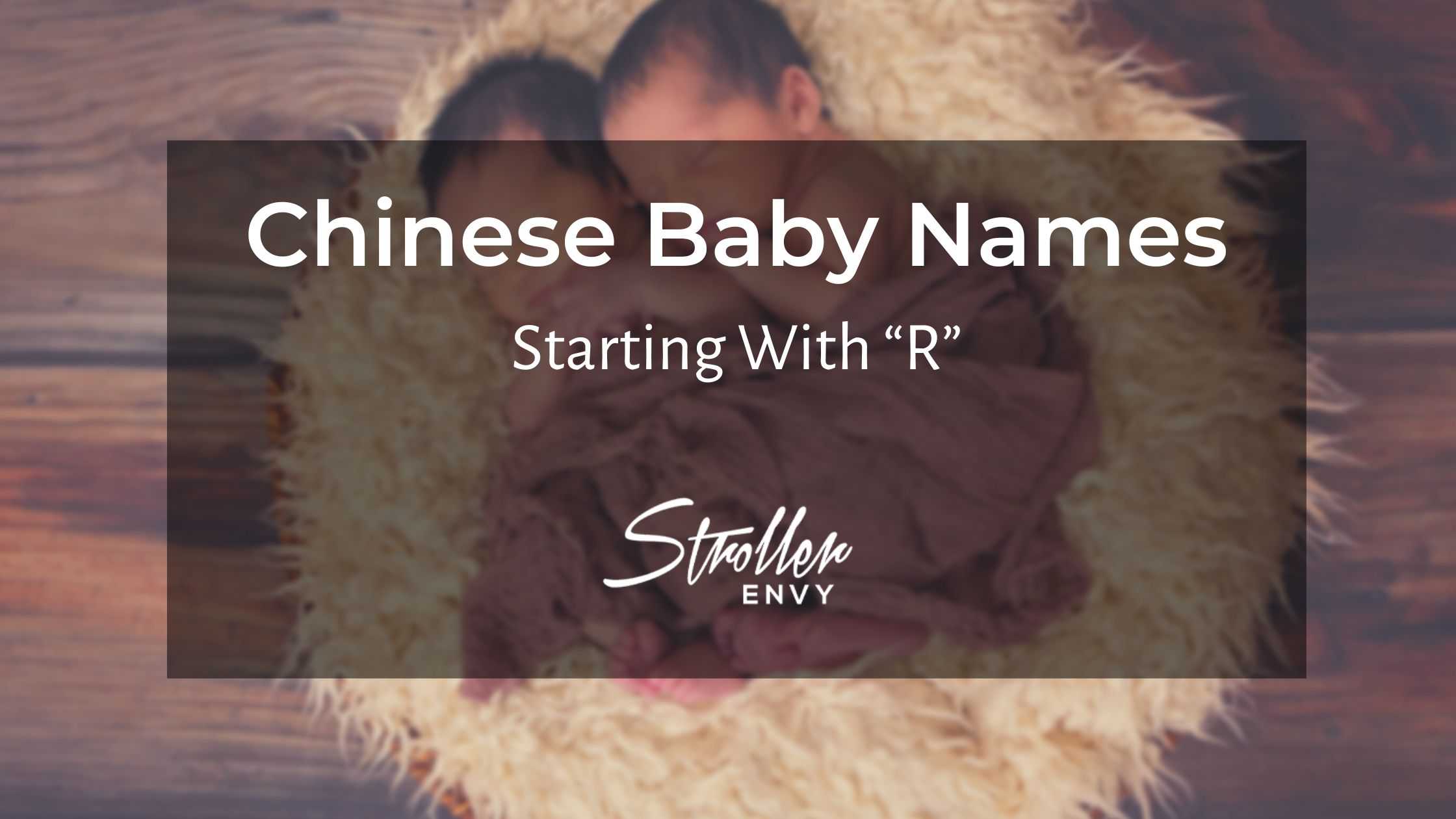 Chinese Baby Boy Names Starting with R