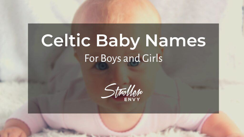 Celtic Baby Names: Unearth Timeless Gems for Your Newborn