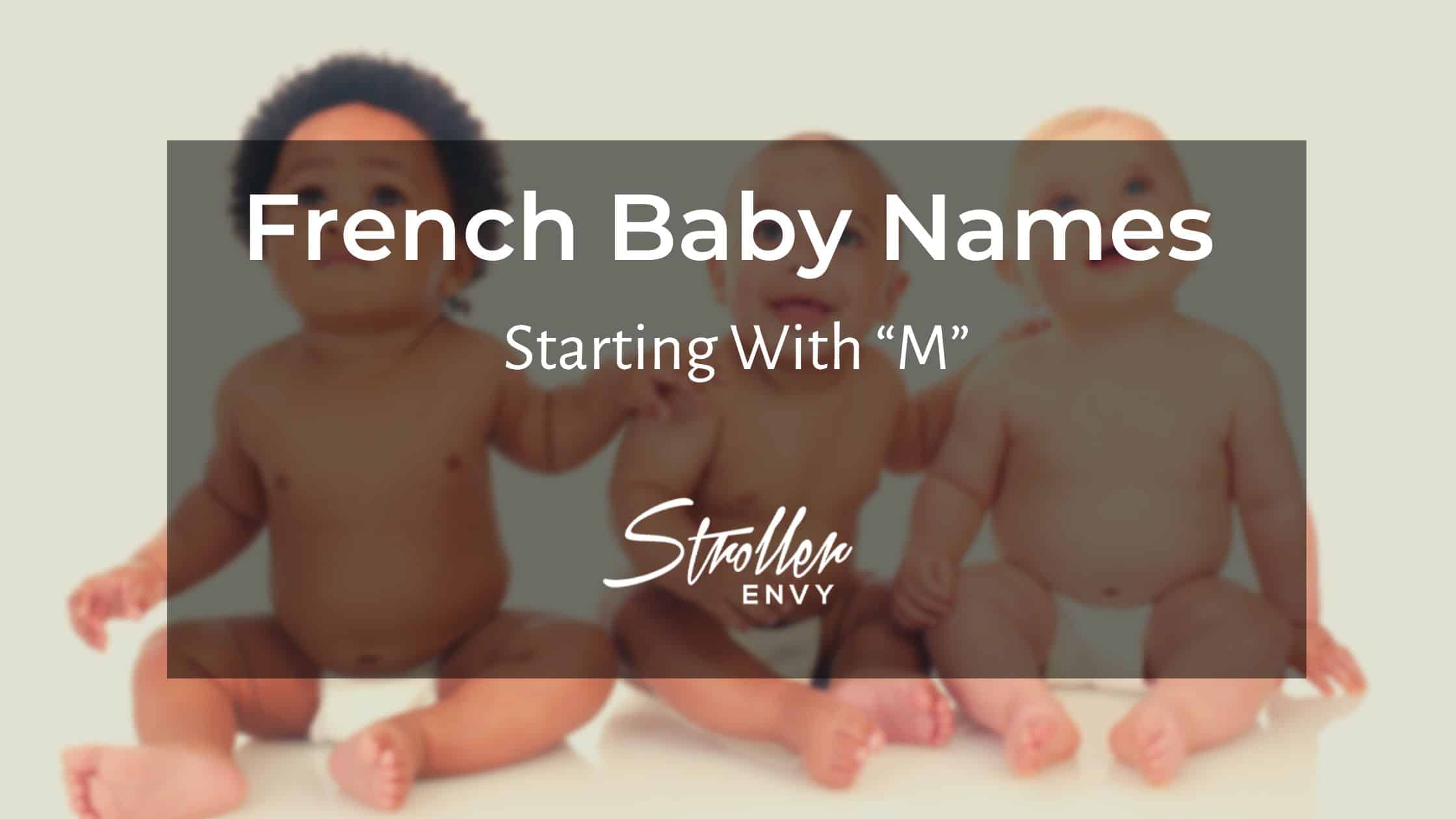 French Baby Girl Names Starting with M