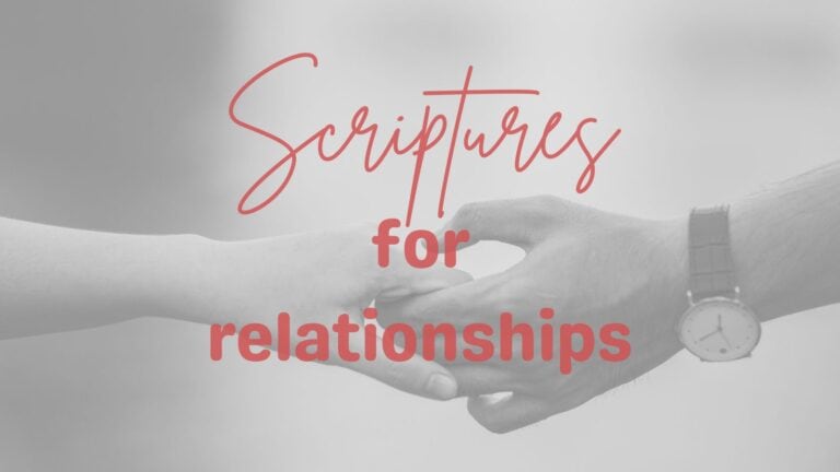 25 Scriptures for Relationships: Building Strong Bonds with God’s Word