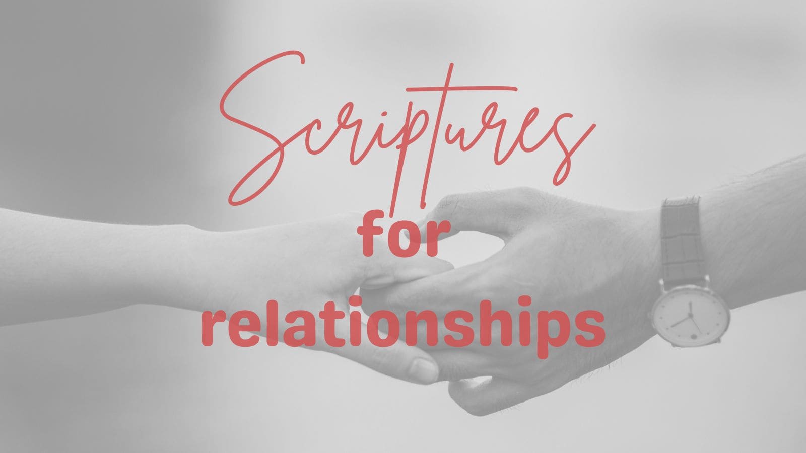 scriptures for relationships