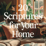 Scriptures for Your Home