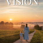 21 Bible Verses That Will Enhance Your Spiritual Vision