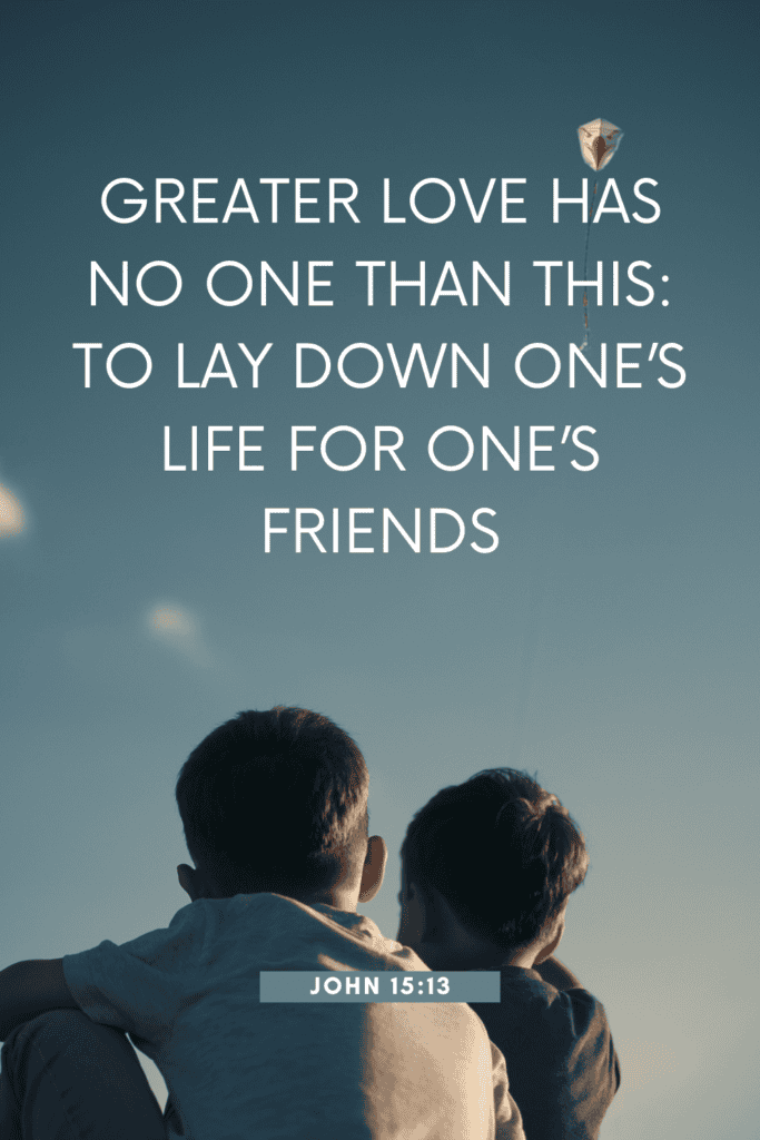 23 Heartwarming Scriptures to Share with Your Closest Friends 2