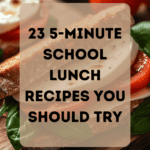 Quick and Easy! 23 School Lunches You Can Make in 5 Minutes