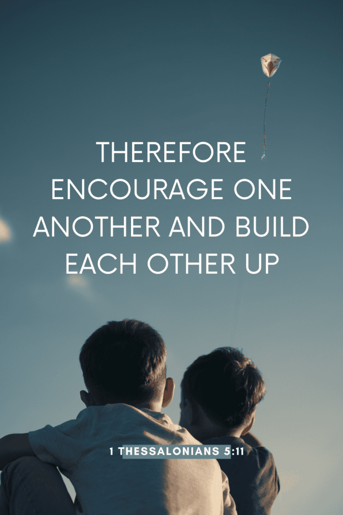 23 Heartwarming Scriptures to Share with Your Closest Friends 6