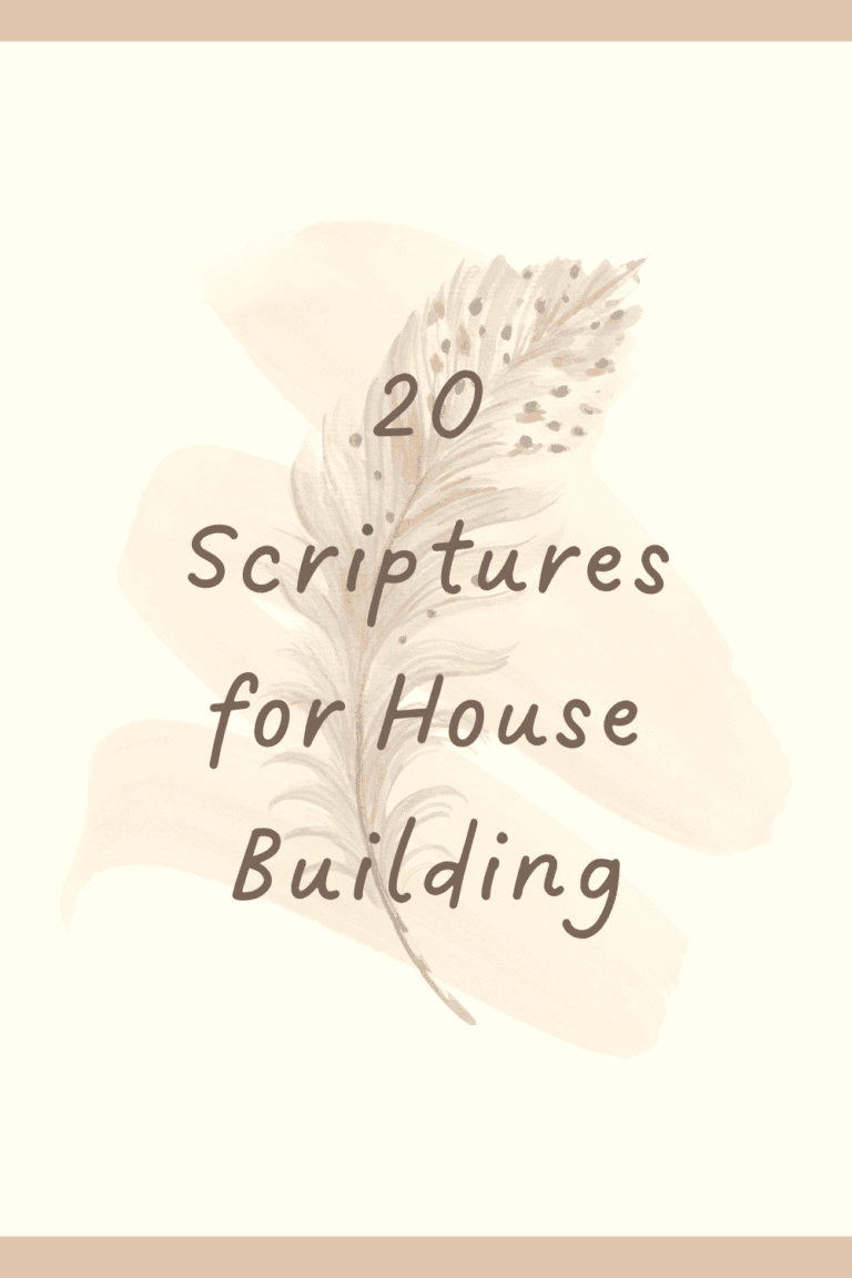 God’s Blueprint: 20 Scriptures Perfect for Building Your Dream Home