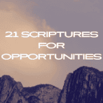 Start Your Journey: 21 Bible Verses for Divine Opportunities