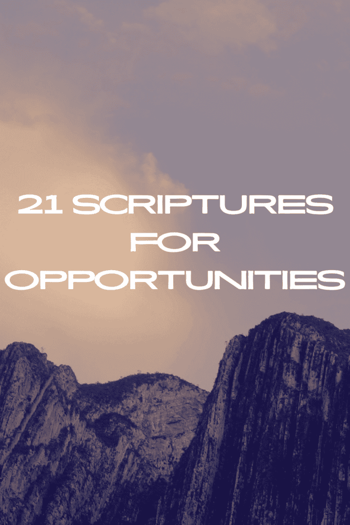 Start Your Journey: 21 Bible Verses for Divine Opportunities