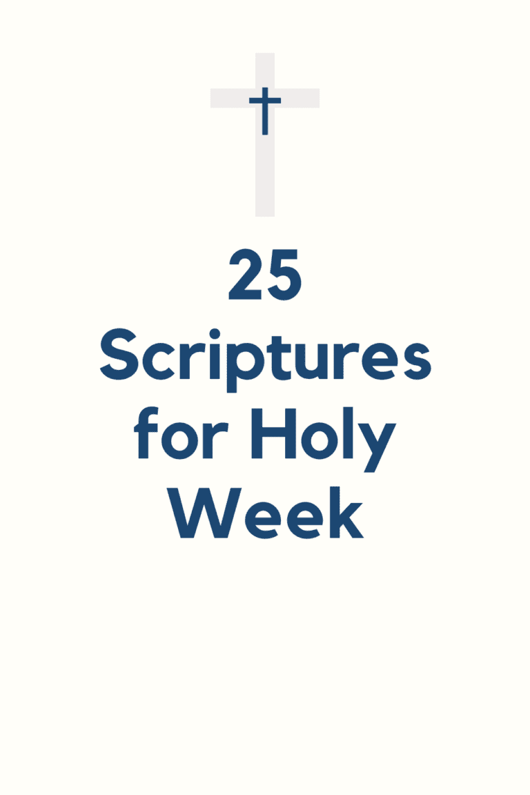 25 Holy Week Scriptures Every Christian Mom Should Know About