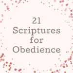21 Bible Verses Every Christian Parent Needs to Teach About Obedience