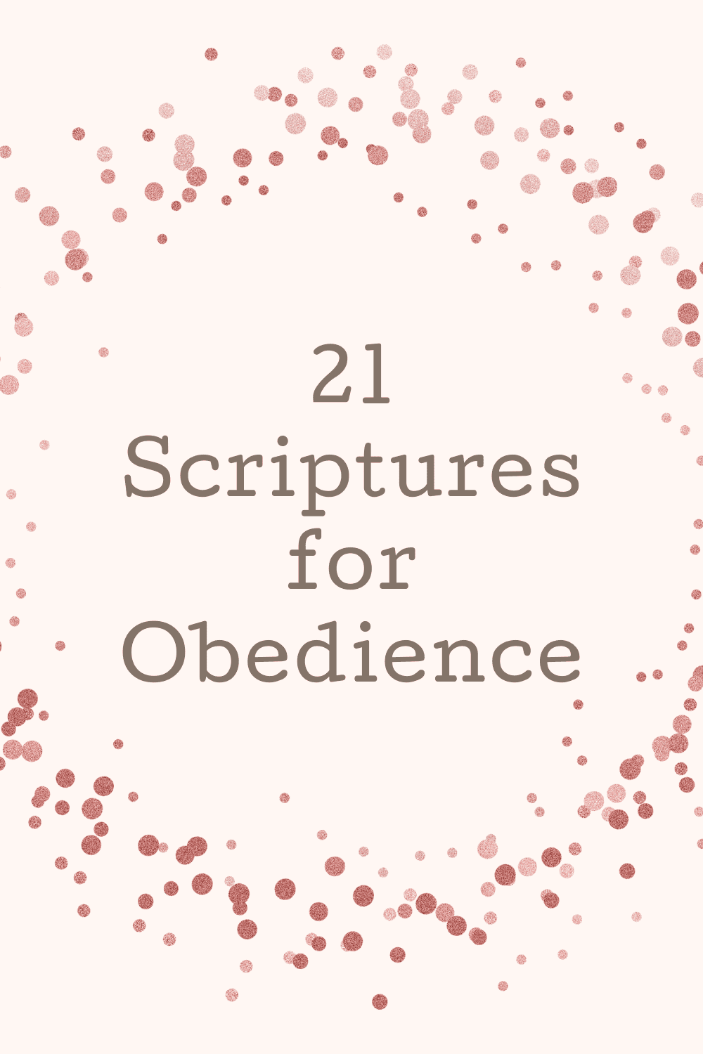 21 Bible Verses Every Christian Parent Needs to Teach About Obedience 5