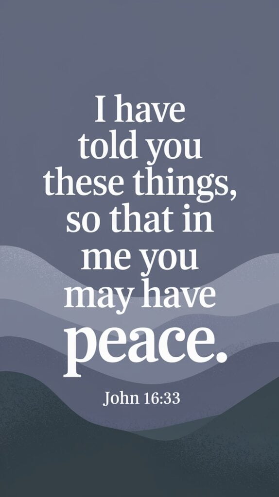 Bible Verses for Peace on Chaotic Days 12