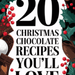 20 Indulgent Christmas Chocolate Recipes to Sweeten Up Your Holiday Season: Festive Treats for Chocoholics