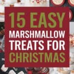 15 Gooey and Fun Christmas Recipes with Marshmallows That Kids Will Love: Festive Treats for Sweet Holiday Memories