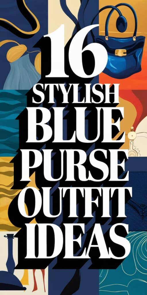 16 Blue Purse Outfit Ideas to Add a Pop of Color and Elevate Your Style!