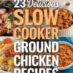 23 Slow Cooker Ground Chicken Recipes That Are Deliciously Easy