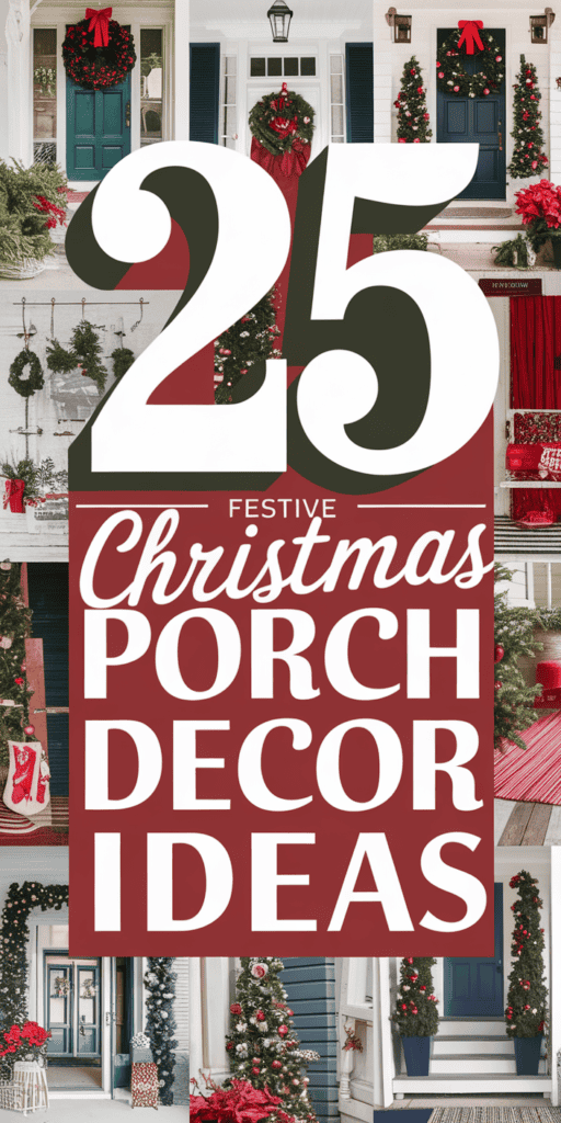 25 Inviting Christmas Front Porch Decor Ideas to Welcome Guests: Festive Ways to Wow Your Neighbors