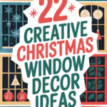 22 Charming Christmas Window Decorations to Brighten Your View: Festive Ideas You’ll Love