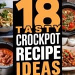18 Easy Crockpot Recipes That Cook Themselves: Effortless Meals for Busy Days