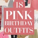 18 Pink Birthday Outfit Ideas for a Festive Celebration That Will Make You Shine!